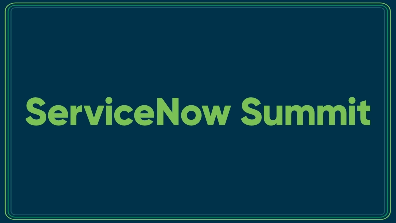 ServiceNow Summit